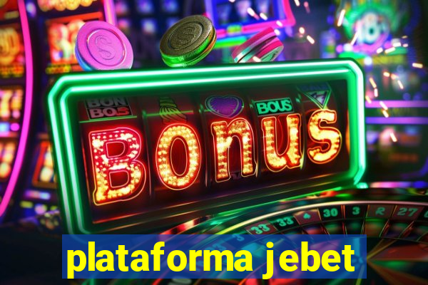 plataforma jebet